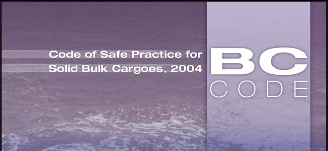 BC code - The Code of Safe Operation for solid cargoes